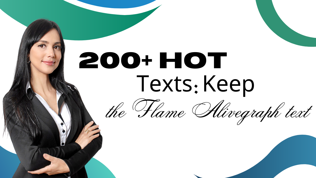 200+ Hot Texts: Keep the Flame Alive