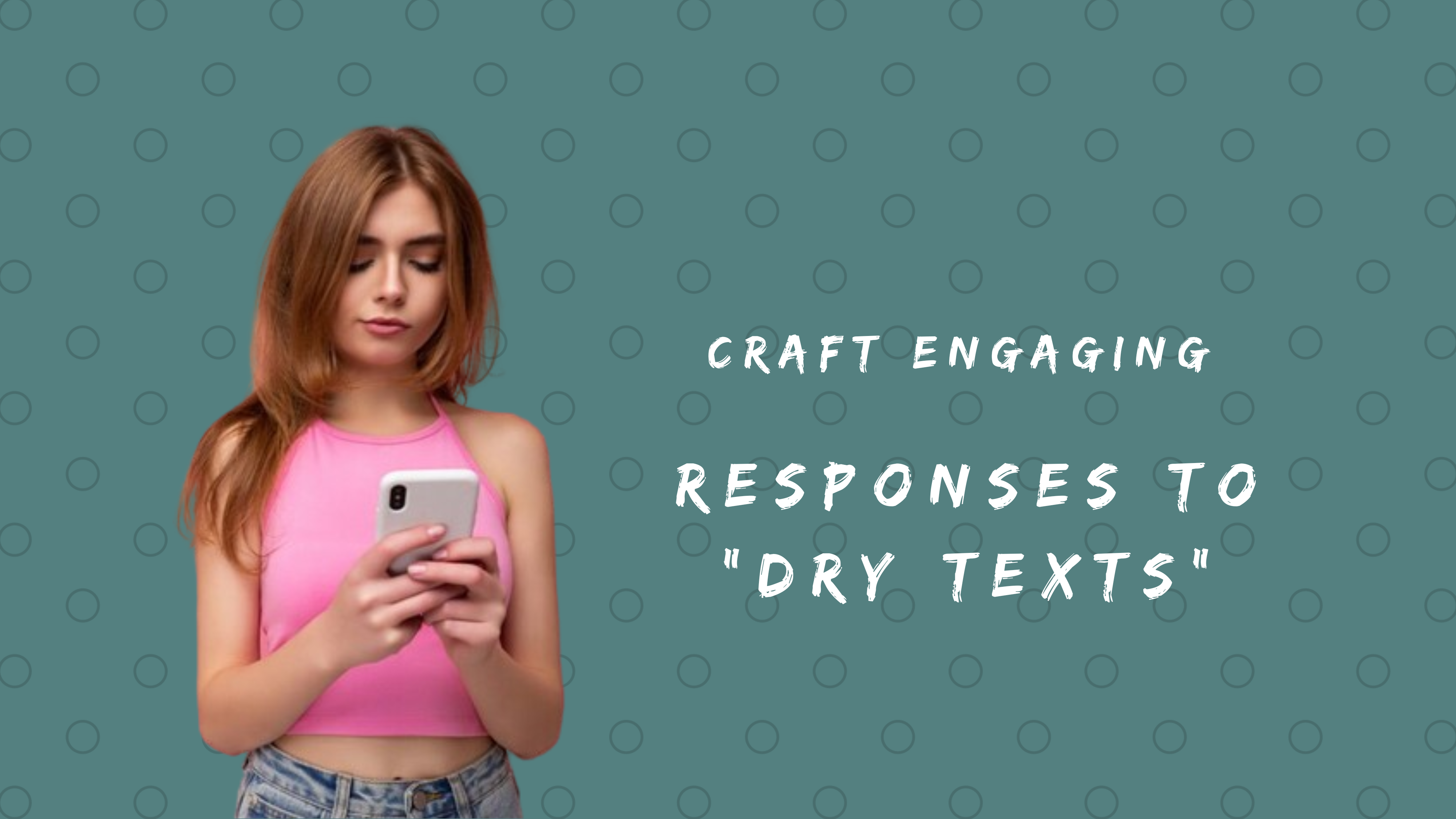 Craft Engaging Responses to Dry Texts 150+ Responses