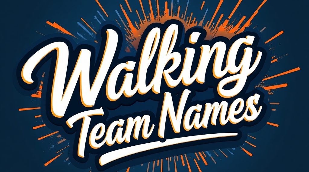 Walking Team Names: Boost Morale and Stand Out in Every Stride