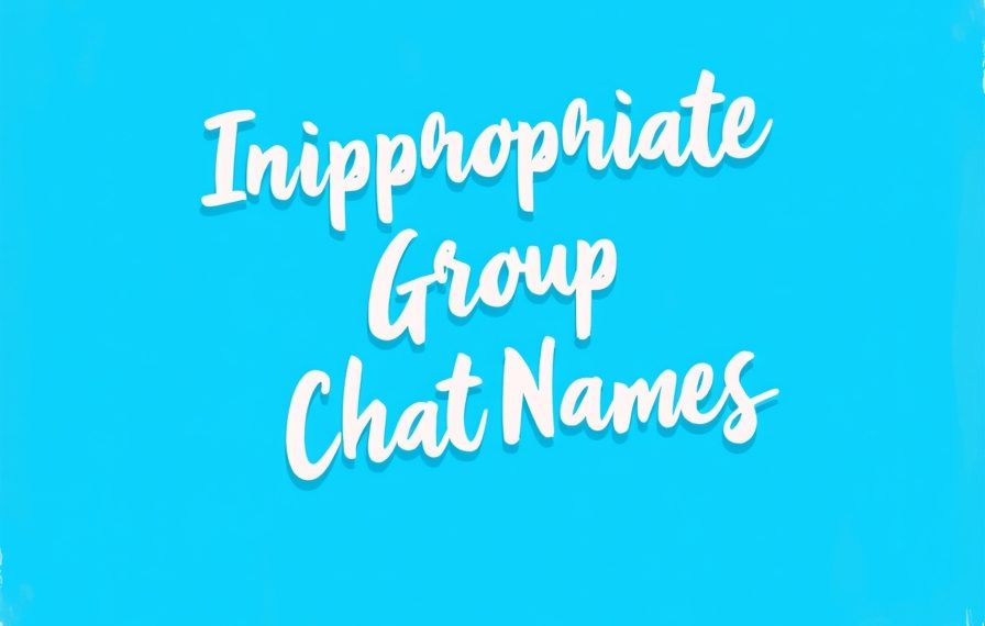Inappropriate Group Chat Names: Understanding the Impact and Avoiding Pitfalls
