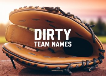 Dirty Team Names: Funniest and Naughtiest List for 2025