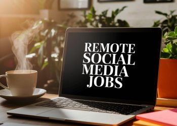 Remote Social Media Jobs: Guide to Building a Career from Anywhere