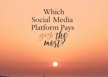 Which Social Media Platform Pays The Most? Get The Details
