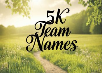 5K Team Names: Crafting the Perfect Identity for Your Running Squad
