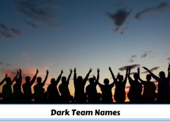Top 10 Dark Team Names Ideas for Gamers, Sports & More