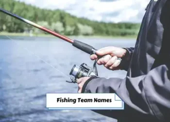 15 Best Fishing Team Names You Need To Know