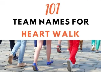 Top 10+ Heart Walk Team Names – Fun, Motivational & Bold