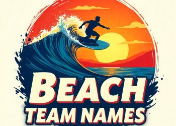 15 Best Beach Team Names: 15 Fun Ideas for Your Squad