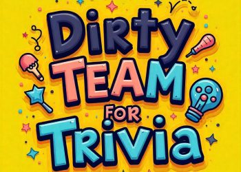 15 Best Dirty Team Names for Trivia You Need To Know
