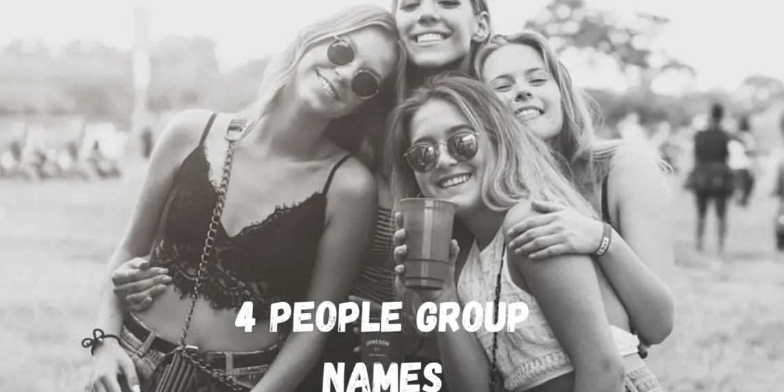 50 Best Nicknames for a Group of 4 – Unique Ideas in 2025