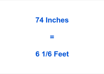 How to Convert 74 Inches to Feet – Quick & Easy Conversion