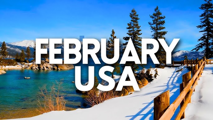 Where to Travel in February USA? Top 10 Warm & Winter Picks