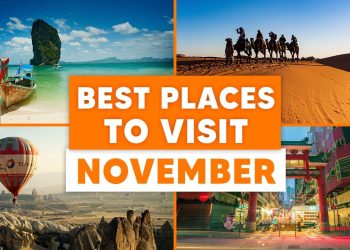 Where Travel in November? Top 10 Destinations to Visit Now