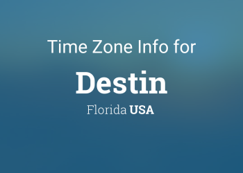 What Time Is It in Destin Florida Right Now? [Live Clock]
