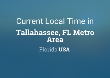What Time Is It in Tallahassee Florida Right Now? Check Here